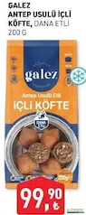 GALEZ ANTEP USULÜ İÇLİ KÖFTE DANA ETLİ 200 G fiyat ve kampanya bilgisi